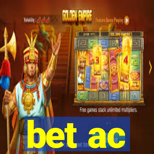 bet ac