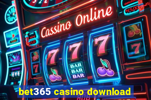 bet365 casino download