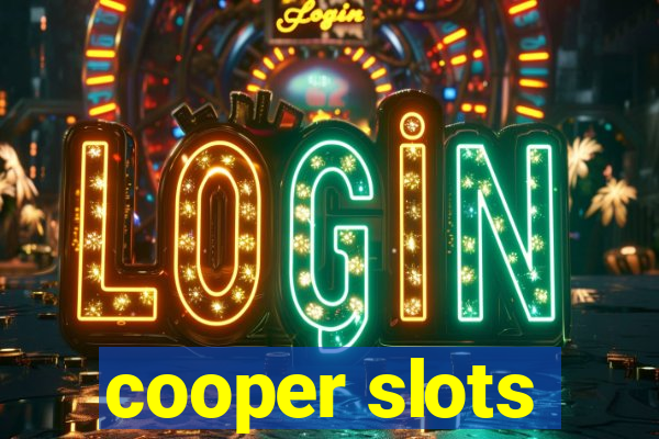 cooper slots