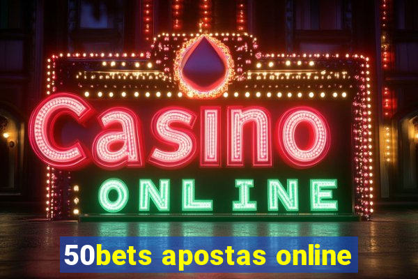 50bets apostas online