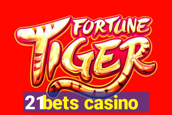 21bets casino