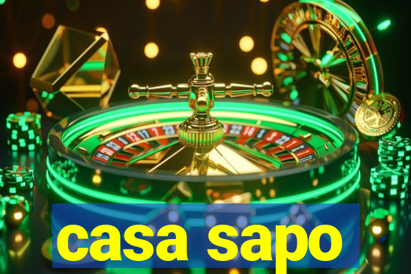 casa sapo