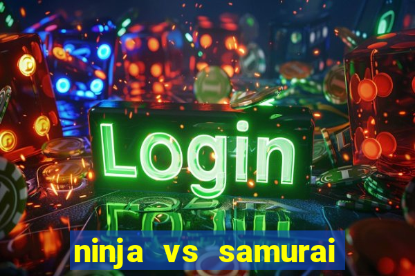 ninja vs samurai slot demo