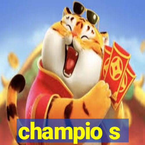 champio s