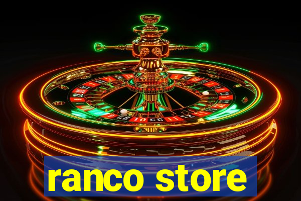 ranco store