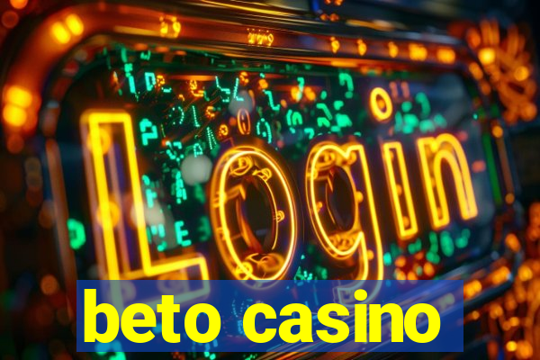 beto casino