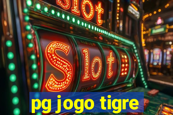 pg jogo tigre