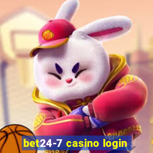 bet24-7 casino login