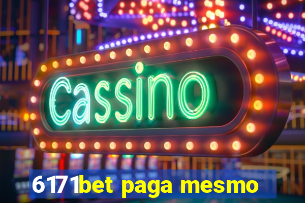 6171bet paga mesmo