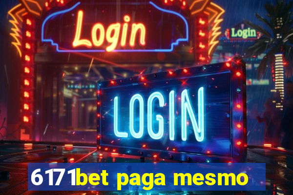 6171bet paga mesmo