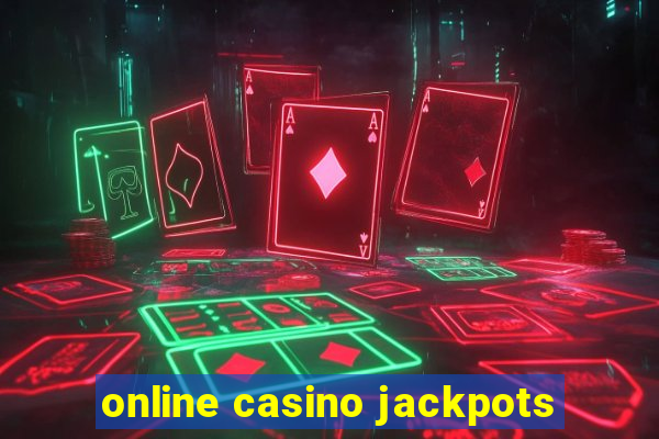 online casino jackpots