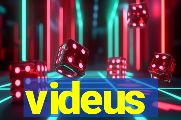 videus