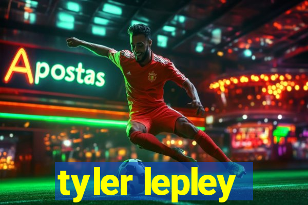 tyler lepley