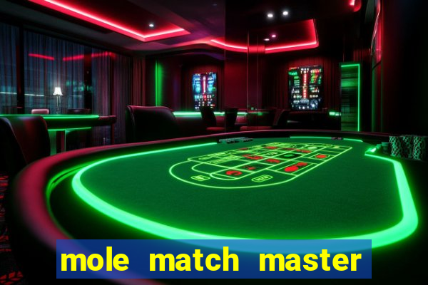 mole match master ganha dinheiro