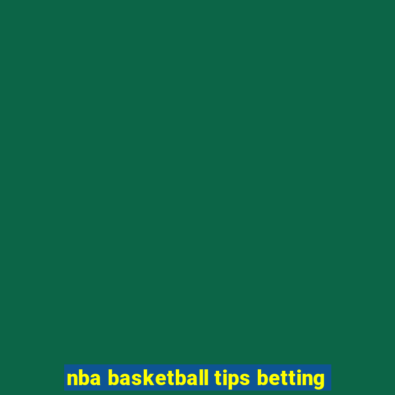 nba basketball tips betting