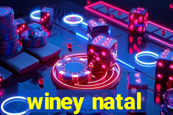 winey natal