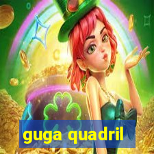 guga quadril