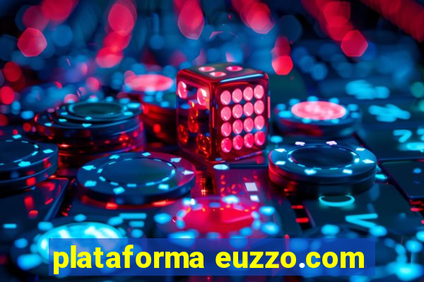 plataforma euzzo.com