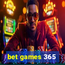 bet games 365