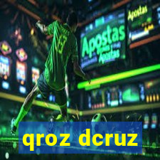 qroz dcruz