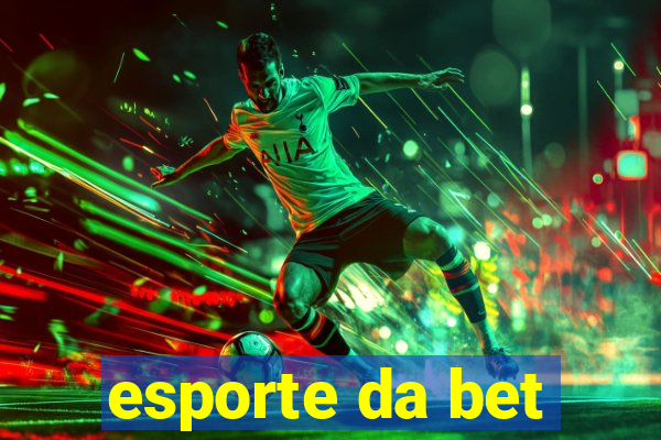 esporte da bet