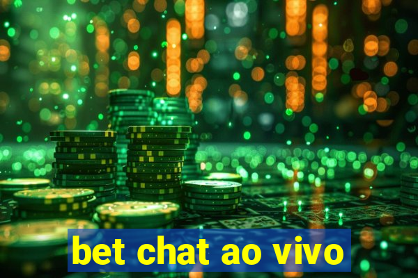 bet chat ao vivo