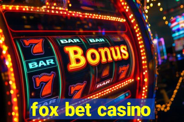 fox bet casino