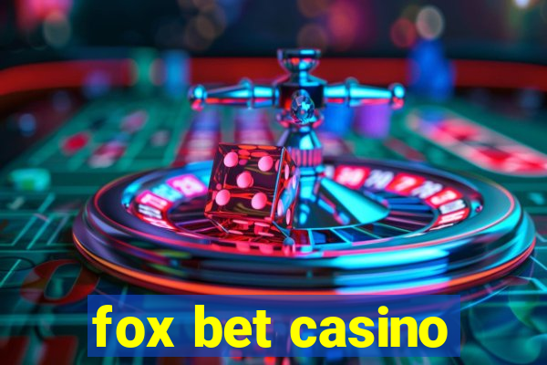 fox bet casino