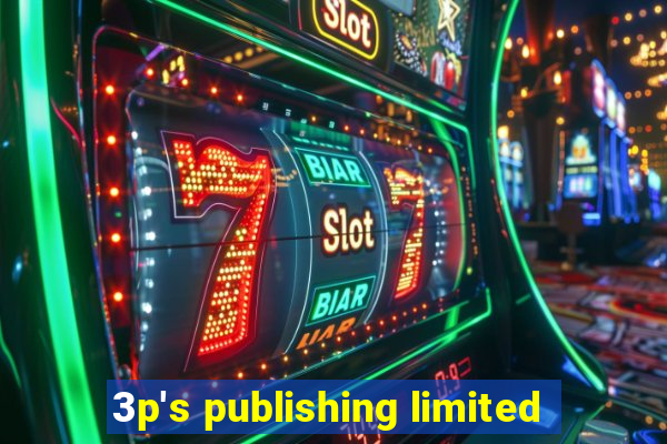 3p's publishing limited