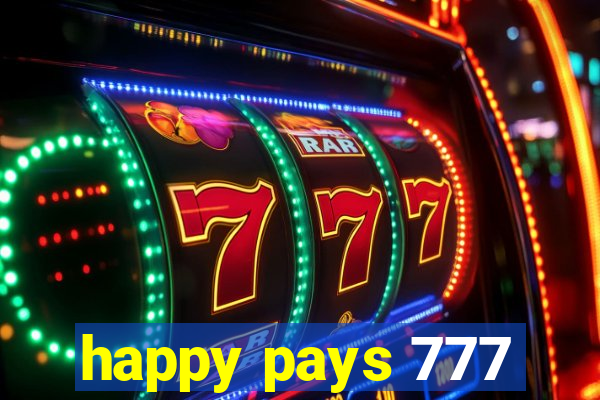 happy pays 777