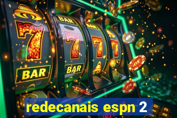 redecanais espn 2