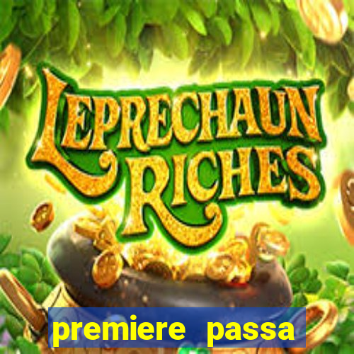 premiere passa todos os jogos