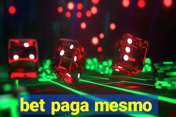 bet paga mesmo