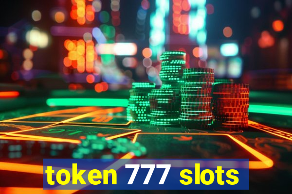 token 777 slots