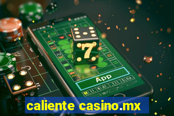 caliente casino.mx