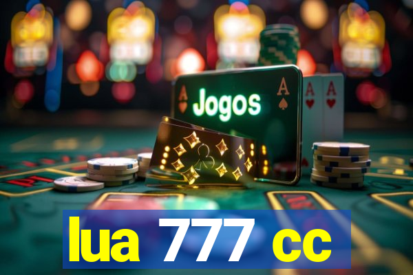 lua 777 cc