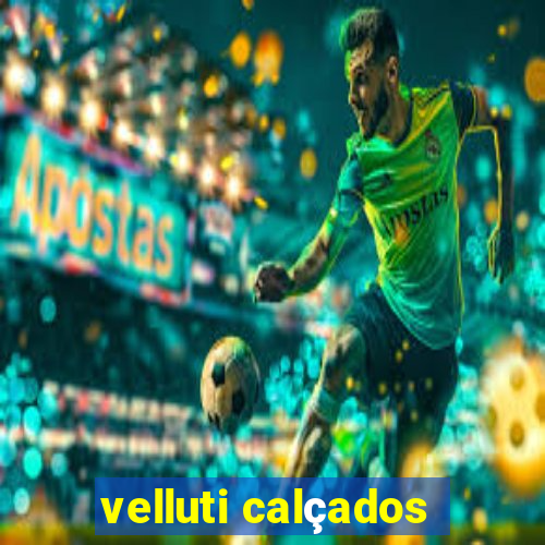 velluti calçados