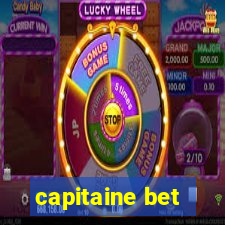 capitaine bet