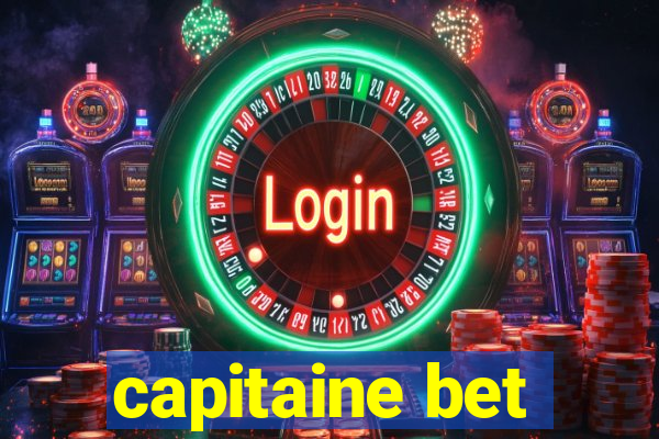 capitaine bet