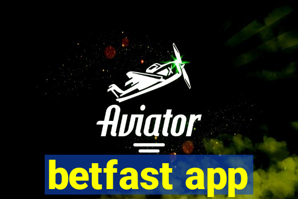 betfast app