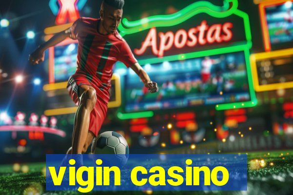 vigin casino