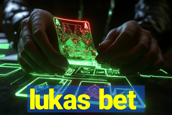 lukas bet