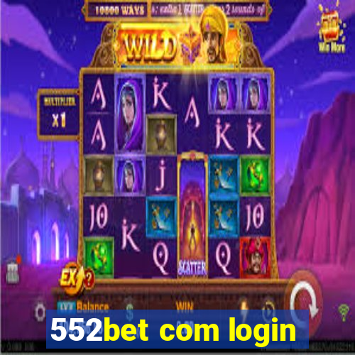 552bet com login