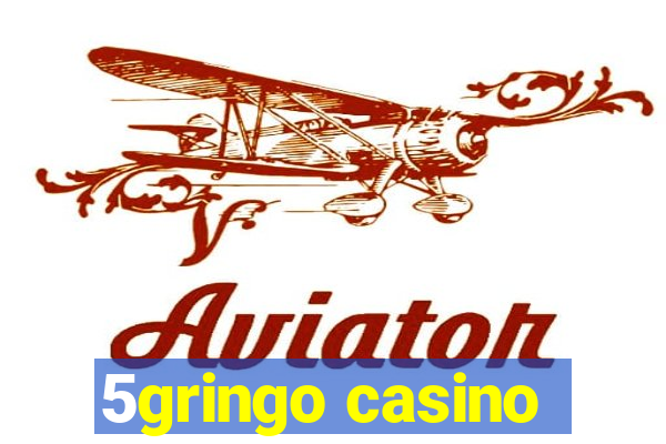 5gringo casino