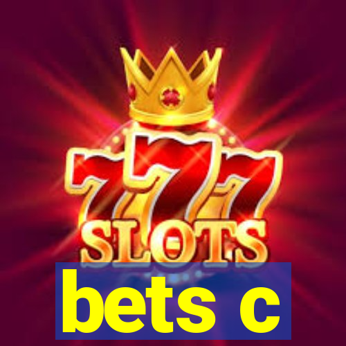 bets c