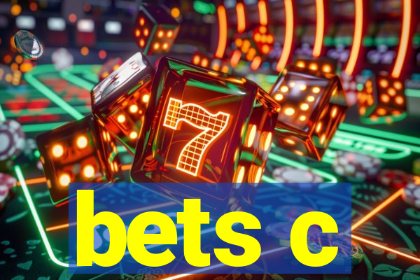 bets c