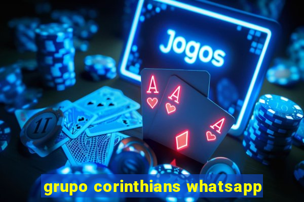 grupo corinthians whatsapp