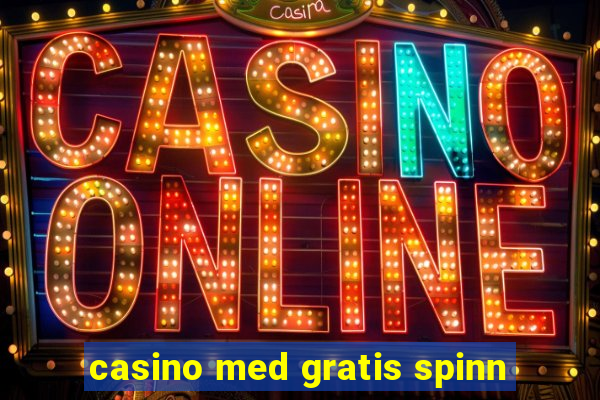 casino med gratis spinn