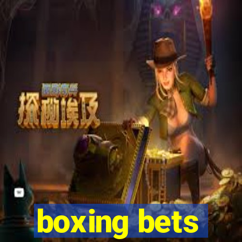 boxing bets