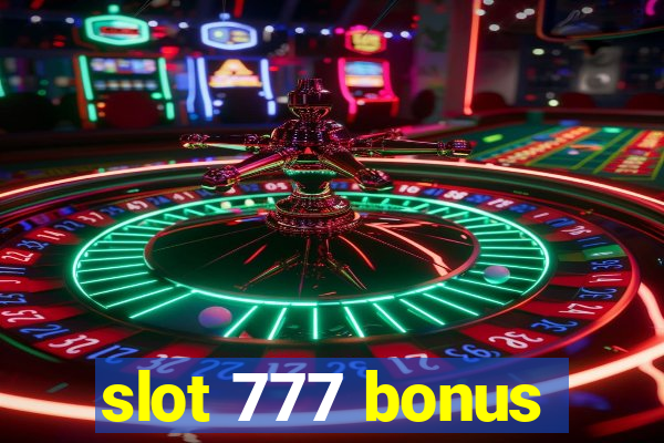 slot 777 bonus